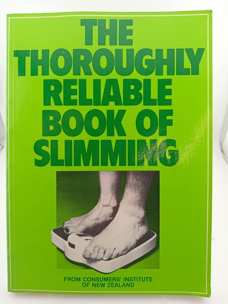 The Throughly Reliable Book of Slimming by Consumers Institute64246353038593110