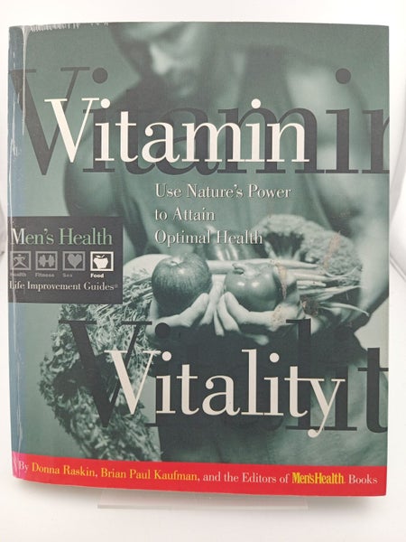 Vitamin Vitality (Men's Health Life Improvement Guides) by Brian Paul Kaufman...64247388556803110