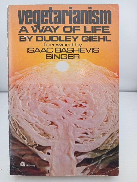 Vegetarianism: A Way of Life by Dudley Giehl64248147710338110