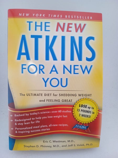 New Atkins for a New You: The Ultimate Diet for Shedding Weight and Feeling G...64246697598466110