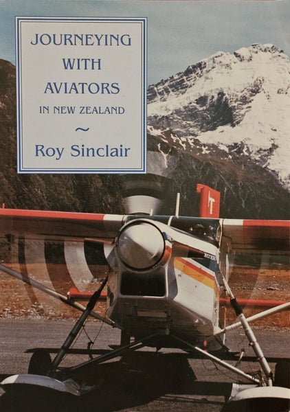 Journeying with Aviators in New Zealand by Roy Sinclair Carousel 1