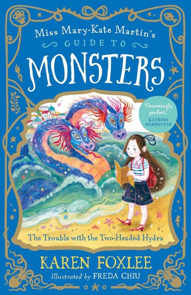 The Trouble with the Two-Headed Hydra: Miss Mary-Kate Martin's Guide to Monsters Carousel 1