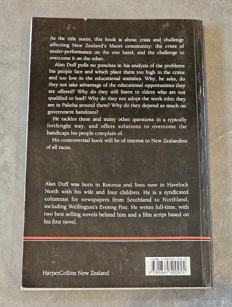 1993 Maori: The Crisis and the Challenge by Alan Duff. Softcover. As/Near New. Carousel 2