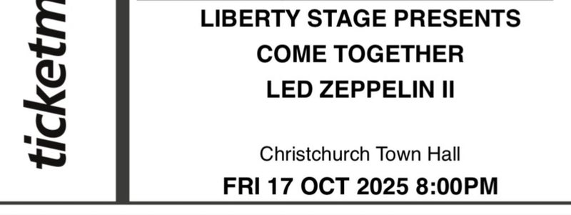 Come Together – Led Zeppelin II - 1 x Floor ticket $150 value Carousel 3