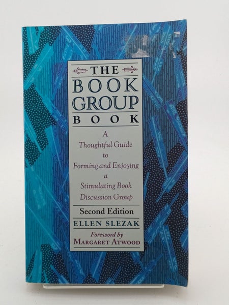 The Book Group Book: A Thoughtful Guide to Forming and Enjoying a Stimulating...64205052056322110