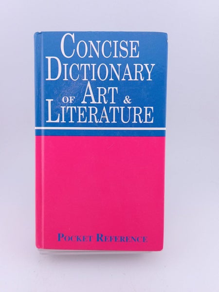 Concise Dictionary of Art and Literature (Pocket Reference) by Fiona MacKenzi...64461738443905110