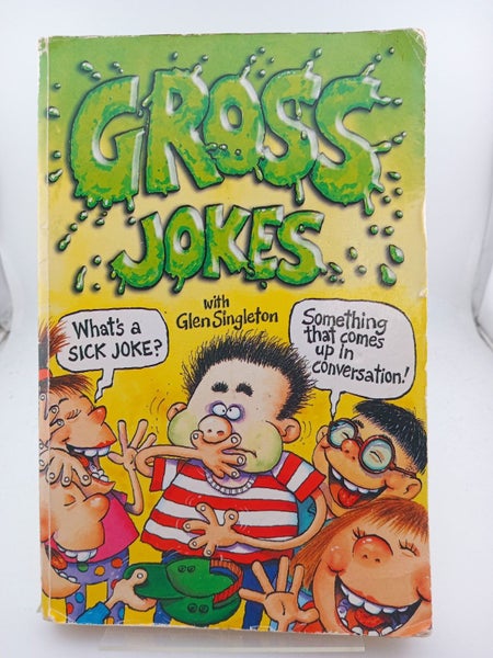 Gross Jokes by Glen Sinleton64238002492035110