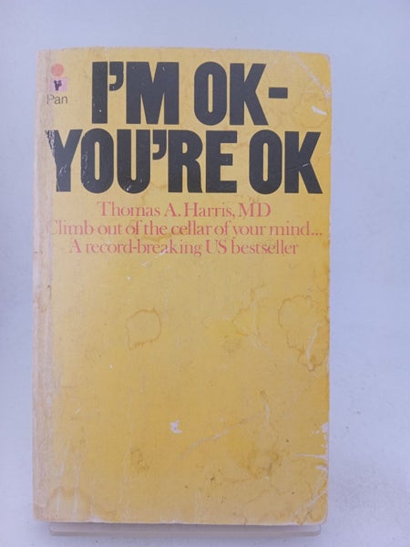 I'm OK, You're OK by Thomas A. Harris64240121030275110