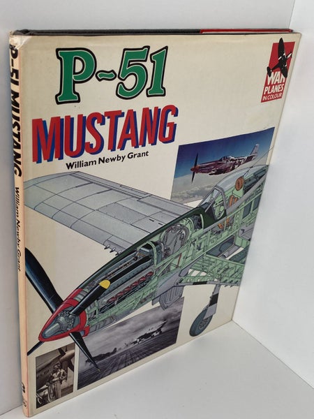 P-51 MUSTANG by William Newby Grant 1980 1st edition Carousel 2