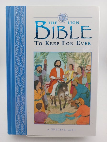 The Lion Bible to Keep for Ever by Lois Rock, Sophie Allsopp64193561013634110