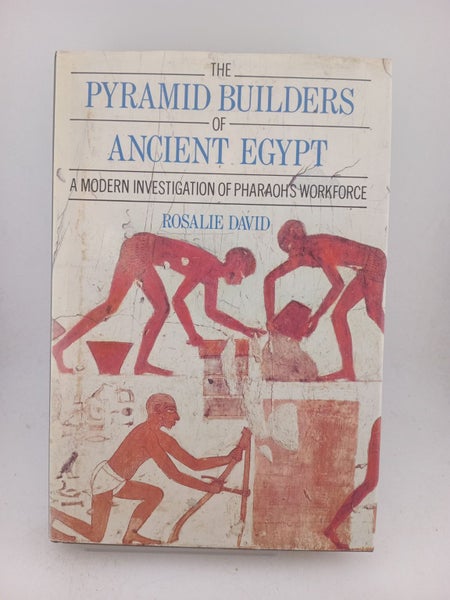The Pyramid Builders of Ancient Egypt: a modern investigation of Pharaoh's wo...64451155469059110
