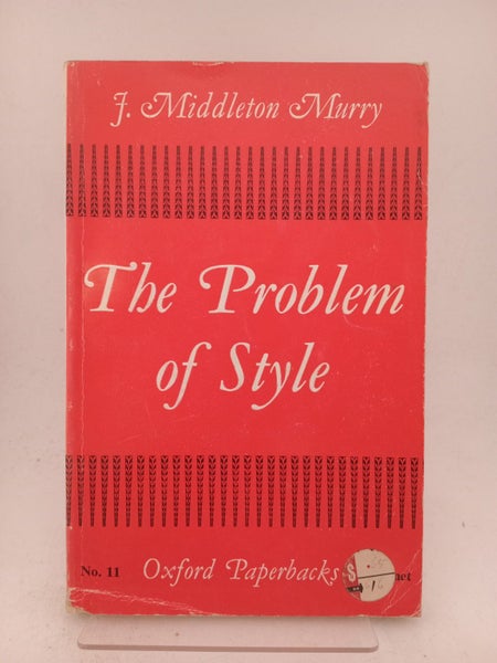The problem of style by J. Middleton Murry64450366697985110
