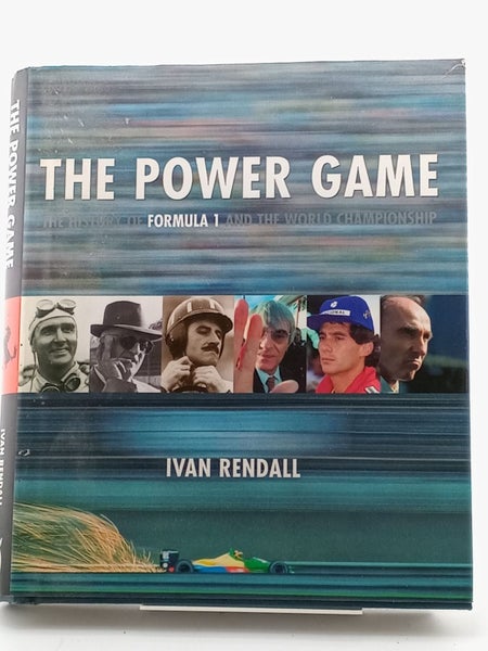 The Power Game: The History Of Formula 1 And The World Championship by Ivan R...64230179009794110