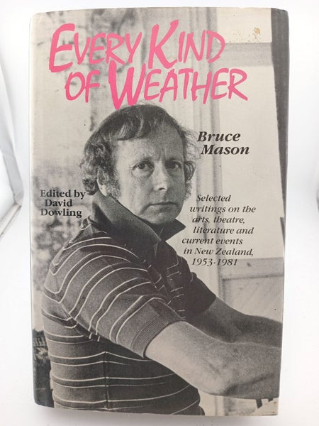 Every Kind of Weather by Bruce Mason64304800204419110