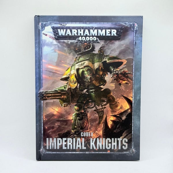 Warhammer 40,000 Codex Imperial Knights (8th Edition) by Games Workshop64390241883138110