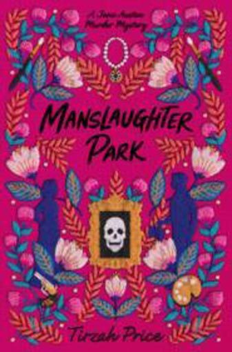 Manslaughter Park (Jane Austen Murder Mysteries) Carousel 1