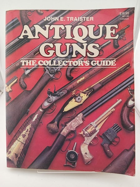 Antique Guns: The Collector's Guide by J. Taister64239080526083110