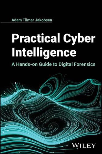 Practical Cyber Intelligence by Adam Tilmar Jakobsen - Hardcover Carousel 1