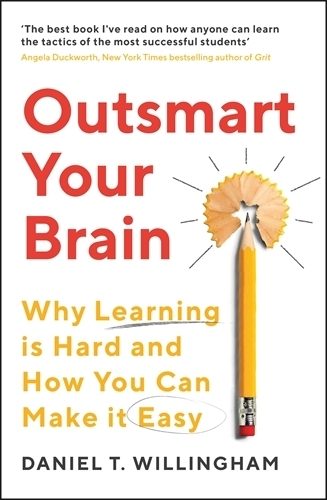 Outsmart Your Brain Outsmart Your Brain By Daniel Willingham (ISBN 9781788167765 Carousel 1