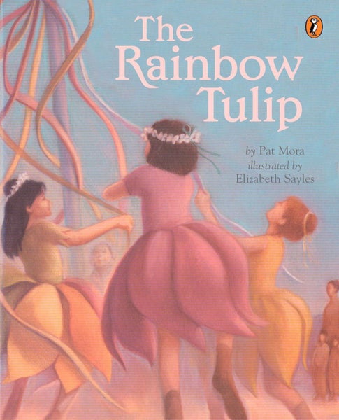 The Rainbow Tulip by Pat Mora - Paperback Carousel 1
