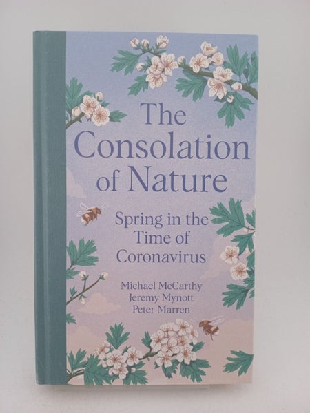 The Consolation of Nature: Spring in the Time of Coronavirus by Michael McCar...64360980907651110