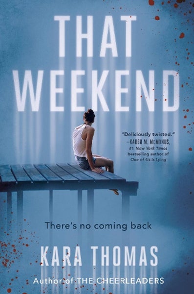 That Weekend by Kara Thomas - Hardcover Carousel 1