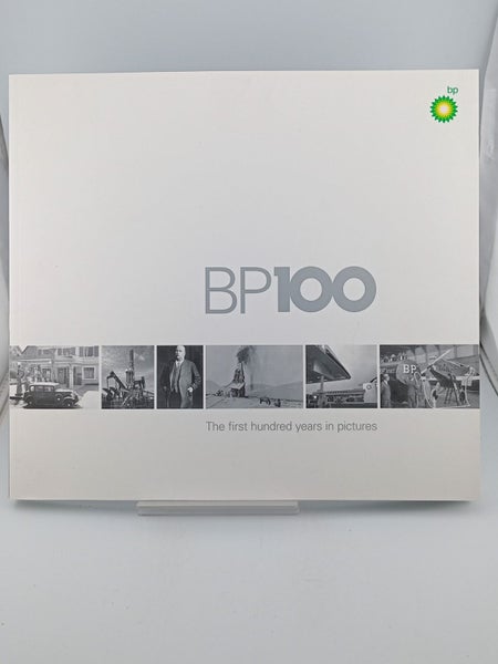 BP100 The first hundred years in pictures by James Bamberg, Valerie Johnson &...64450366690434110