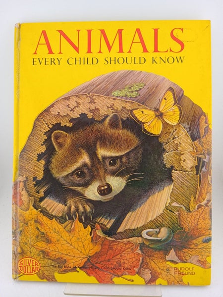 Animals Every Child Should Know by Dena Humphreys64463229879683110