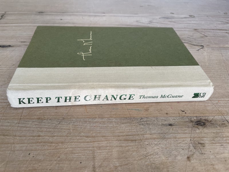 Keep the Change by Thomas McGuane - Hardcover Carousel 1