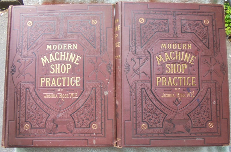 1886 -Set (2)- MACHINE SHOP PRACTICE'- Rose- 1st.- 967pp64342163478787110