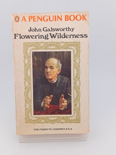 Flowering Wilderness by John Galsworthy64427028263426110