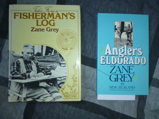 Zane Grey fishing. Anglers Eldorado and Tales from a Fishermans log.