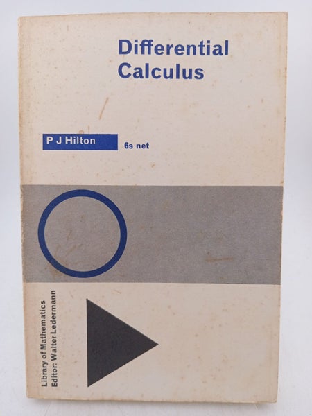 Differential Calculus (Library of Mathematics) by P. J. Hilton64503137250177110