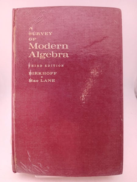 A Survey of Modern Algebra by Garrett Birkhoff, Saunders MacLane64430413636482110