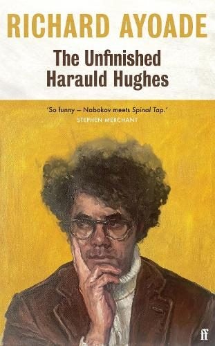 Unfinished Harauld Hughes By Richard Ayoade 9780571339167 Carousel 1