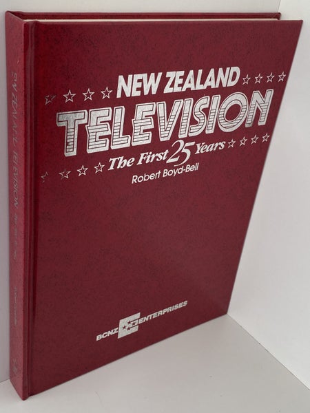 NEW ZEALAND TELEVISION: The First 25 Years by Robert Boyd-Bell 1985 Carousel 2