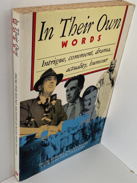 IN THEIR OWN WORDS: From the Sound Archives of Radio New Zealand 1988 Carousel 2