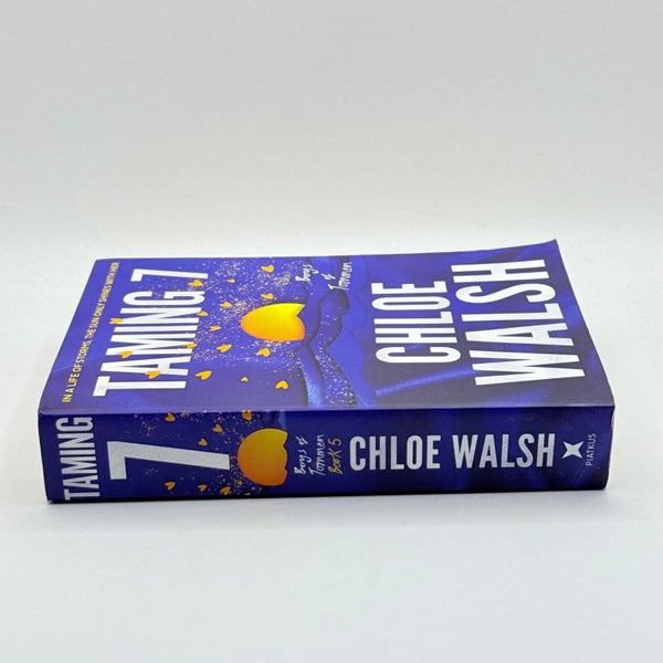 Taming 7 by Chloe Walsh64391153324675112