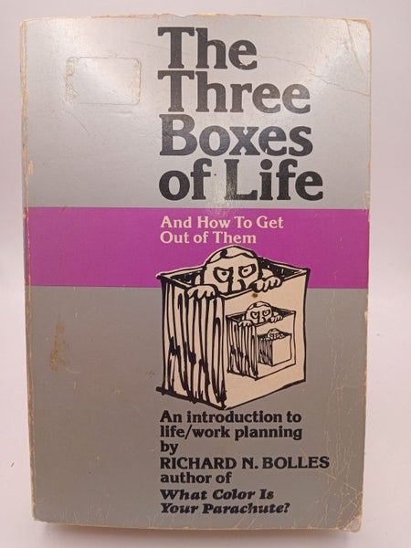 The Three Boxes of Life and How to Get Out of Them: An Introduction to Life/W...64474336808705110