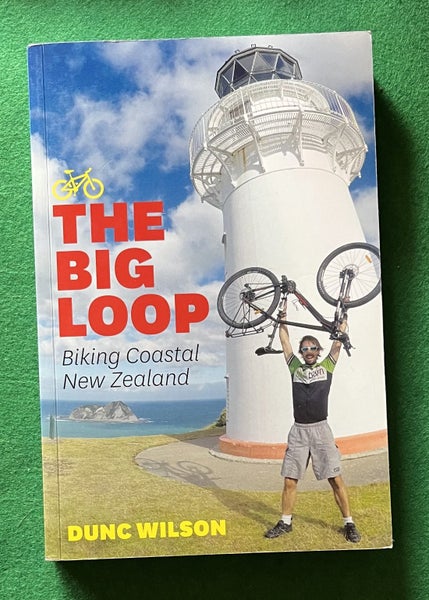 The Big Loop - Biking Coastal New Zealand - Dunc Wilson64542876755459110