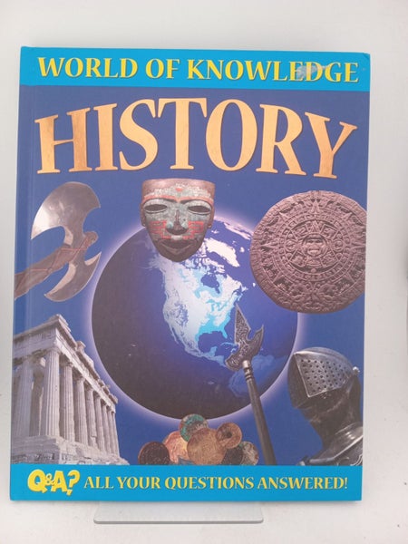 World of Knowledge: History (Encyclopedias 32) by Unknown64507395544450110