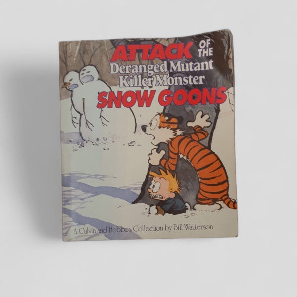 Attack of the Deranged Mutant Killer Monster Snow Goons by Bill Watterson64475924384001110