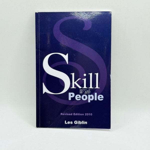 Skill With People (Revised Edition 2010) by Les Giblin64534134067458110