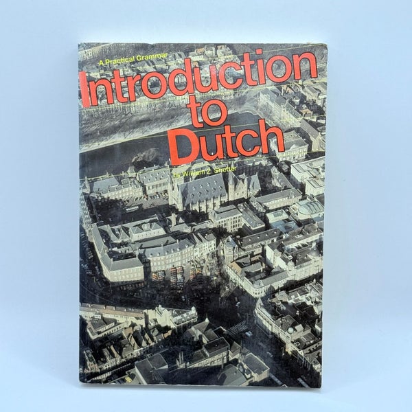 Introduction to Dutch A Practical Grammar by William Z. Shetter Carousel 1
