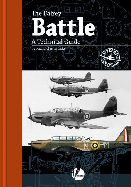 The Fairey Battle – A Technical Guide