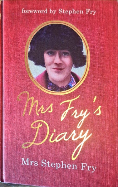 Mrs Fry's Diary By Mrs Stephen Fry (Hardcover) Carousel 1
