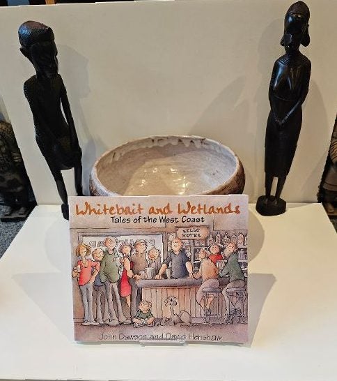 "Whitebait & Wetlands - Tales of the West Coast. John Dawson & David Henshaw. Carousel 2