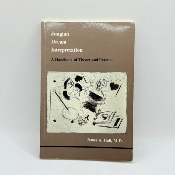 Jungian Dream Interpretation: A Handbook of Theory and Practice by James A. H...64482842959362110