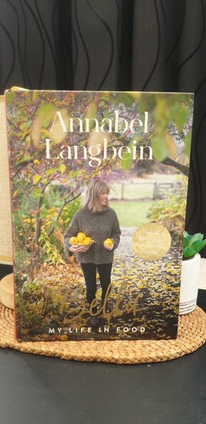 Annabel Langbein • Bella : My Life In Food Book • Cook Books Carousel 1