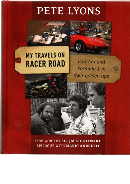 PETE LYONS MY TRAVELS ON RACER ROAD (Can-Am and F1 in their golden age)64514574709506110